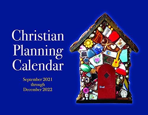September December 2022 Calendar 2022 Christian Planning Calendar: 16 Months September 2021 Through December  2022 : Morehouse Church Supplies: Amazon.sg: Books