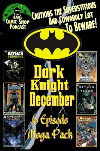 Dark Knight December Mega Pack: Bonus Show Podcast Por  arte de portada