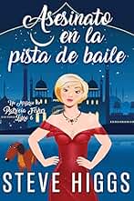 Asesinato en la pista de baile: Un misterio de Patricia Fisher Libro 6