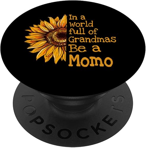 PopSockets PopGrip estándar con texto en inglés In A World Of Grandmas Be a Momo