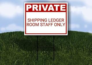 Shipping Ledger Room Staff Only Private Plastic Sign Red Single Sided 18x24 in. Yard Road Sign w/Stand