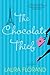 The Chocolate Thief (Amour et Chocolat Book 1)