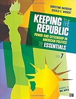 Keeping the Republic Election Edition, Custom Publication 0618196498 Book Cover