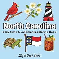 North Carolina: Cozy State and Landmarks Coloring Book (Lily & Fred Colors) 1967064571 Book Cover