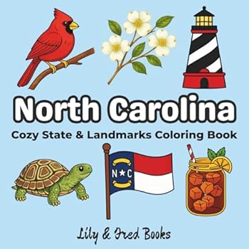 North Carolina: Cozy State and Landmarks Coloring Book (Lily & Fred Colors)