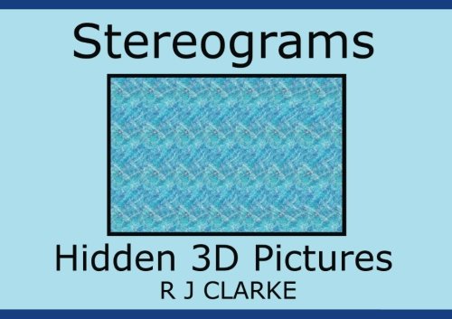Stereograms: Hidden 3D Pictures