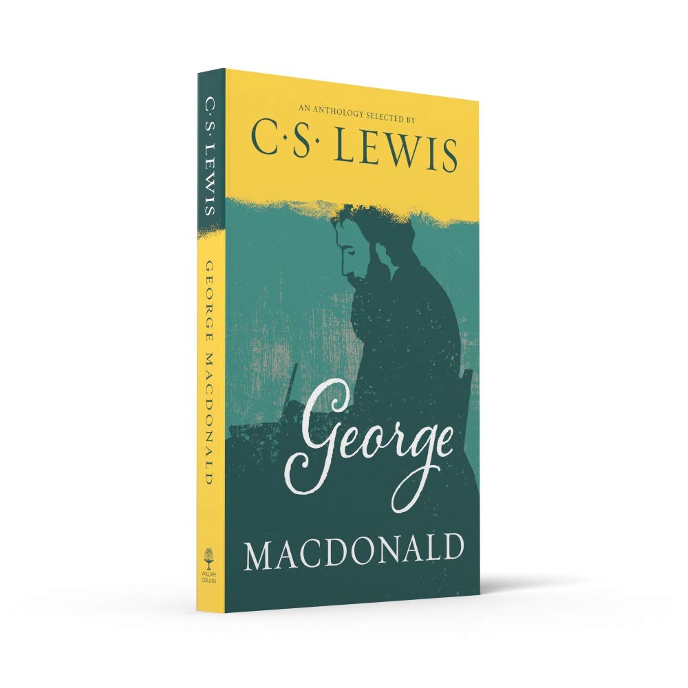 George MacDonald: A Year of Daily Readings Compiled by C.S. Lewis to Illuminate the Spirit of Christ