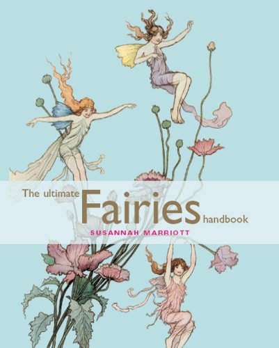 The Ultimate Fairies Handbook