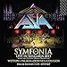 Symfonia - Live In Bulgaria 2013 (Deluxe 2CD/DVD Ed.)