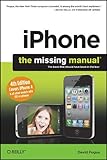  iPhone: The Missing Manual: Covers iPhone 4 & All Other Models with iOS 4 Software (Missing Manuals) by David Pogue (3-Sep-2010) Paperback