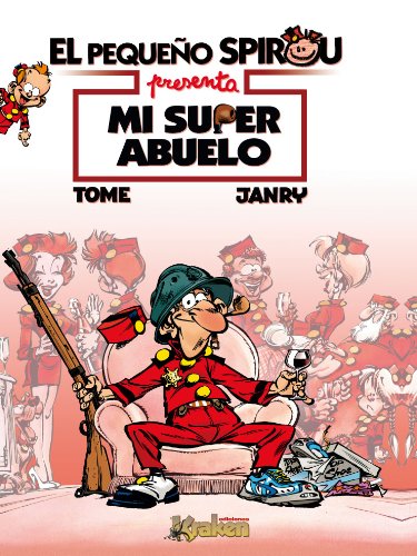 El pequeño spirou. Mi súper abuelo (El Pequeño Spirou (kraken))