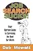 Job Search Sucks!: Your Upfront Guide to Surviving the Hunt for Work - Mowatt, Deb