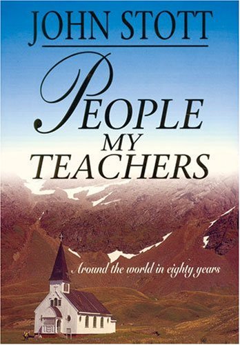 People my Teachers: Around the World in Eighty Years