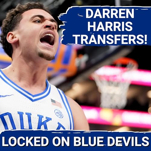 ALERT: Duke Basketball&rsquo;s Darren Harris ENTERS Transfer Portal &mdash; RECRUITING Heats Up!