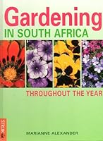 Gardening in South Africa Throughout the Year 1868728080 Book Cover