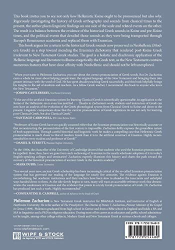 Reading and Pronouncing Biblical Greek: Historical Pronunciation versus Erasmian