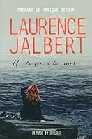À la vie, à la mer 2892258685 Book Cover