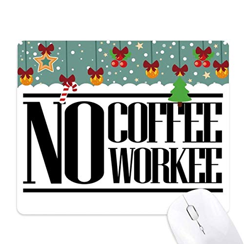 Tapis de souris Noël avec citation humour café pour bureau