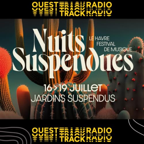 Soul, Afro-funk, Rythmes m&eacute;tiss&eacute;s et &eacute;nergie festive : D&eacute;couvrez en avant premi&egrave;re la programmation du Festival Nuits Suspendues au Havre du 16 au 19 juillet 2026