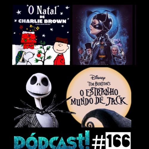 P&oacute;pcast! #166 - Filmes de Natal