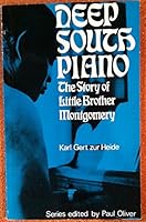 Deep South Piano: The Story Of Little Brother Montgomery 0289700280 Book Cover