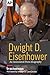 Dwight D. Eisenhower: An Associated Press Biography