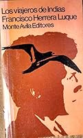 LOS VIAJEROS DE INDIAS (ENSAYO DE INTERPRETACIÓN DE LA SOCIOLOGÍA VENEZOLANA) B004BAQP0E Book Cover