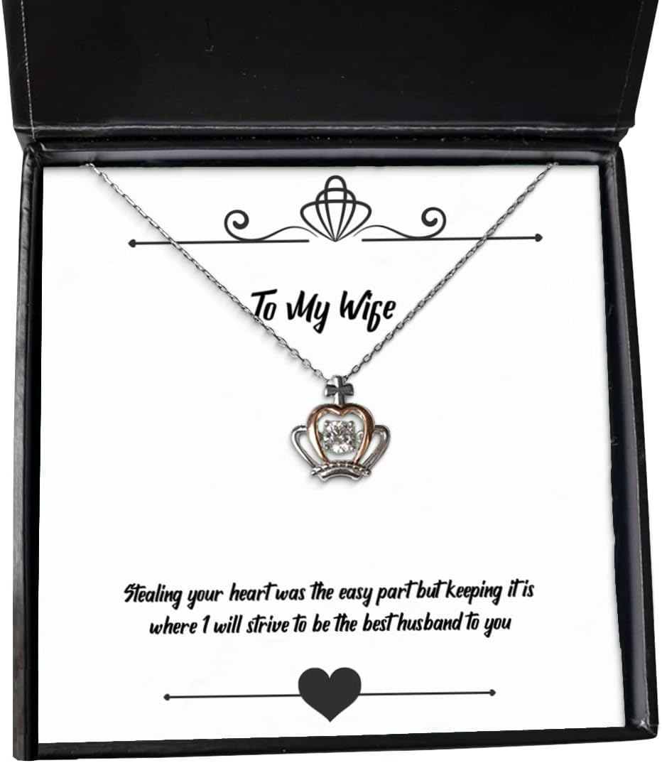 Sarcasm Wife, Stealing Your Heart was The Easy Part but Keeping it is Where I Will Strive to, Wife Crown Pendant Necklace from Husband