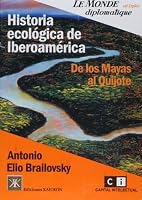 Historia ecologica de Iberoamerica 9871181450 Book Cover