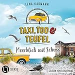 Taxi, Tod und Teufel - Meerblick mit Schuss