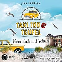 Taxi, Tod und Teufel - Meerblick mit Schuss Hörbuch