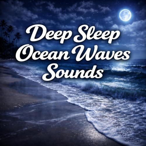 『Deep Sleep Ocean Waves Sounds』のカバーアート