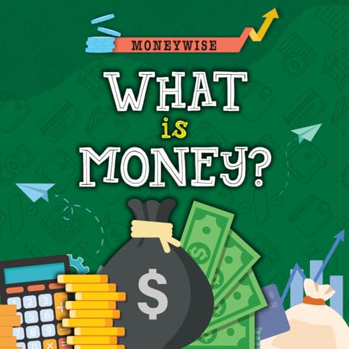 What Is Money? (Moneywise)