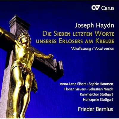 Haydn: Die Sieben Unseres Erlosers Am Kreuze