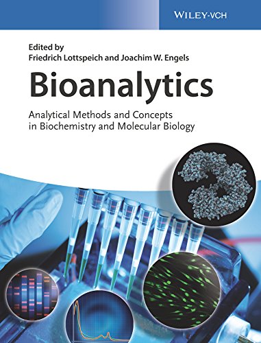 Bioanalytics: Analytical Methods and Concepts in Biochemistry and Molecular Biology (English Edition)