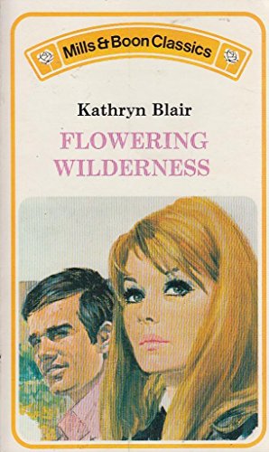 Flowering Wilderness 0263721159 Book Cover