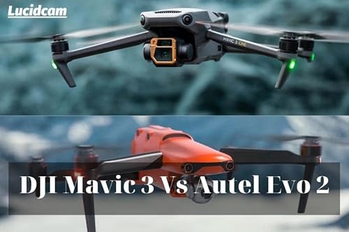 DJI Mavic 3 Vs Autel Evo 2 2023: Which Is Better For You