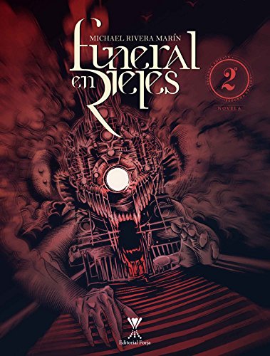 Funeral en rieles (Spanish Edition)