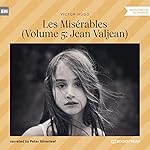 Cover of Les Misérables - Volume 5: Jean Valjean