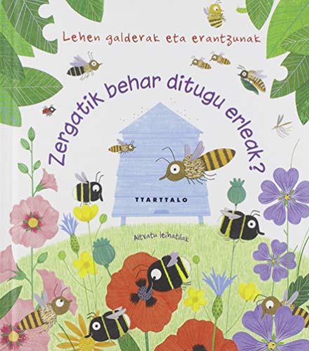 Zergatik behar ditugu erleak? (Ezagutu natura)