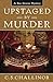Upstaged by Murder (A Rex Graves Mystery, 9)