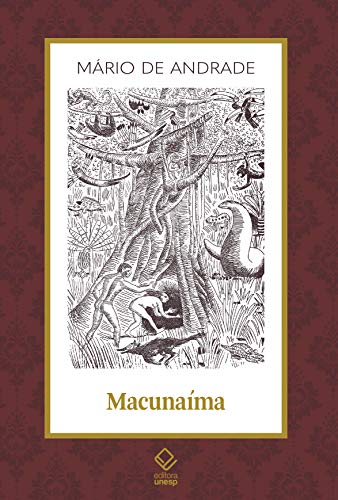 Macunaíma: o herói sem nenhum caráter