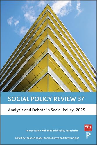 Social Policy Review 37: Analysis And Debate In Social Policy, 2025