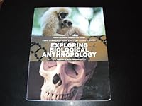 Exploring Biological Anthropology Custom Edition for Pasadena City College 055851104X Book Cover