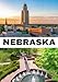 NEBRASKA TRAVEL GUIDE 2024: Discover the Heartland: A Journey Through Nebraska's Hidden Gems in 2024.