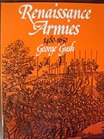 Renaissance Armies, 1480-1650 0850593301 Book Cover
