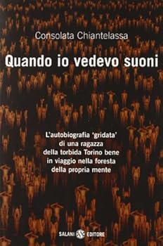 Paperback Quando Io Vedevo Suoni: Romanzo [Italian] Book