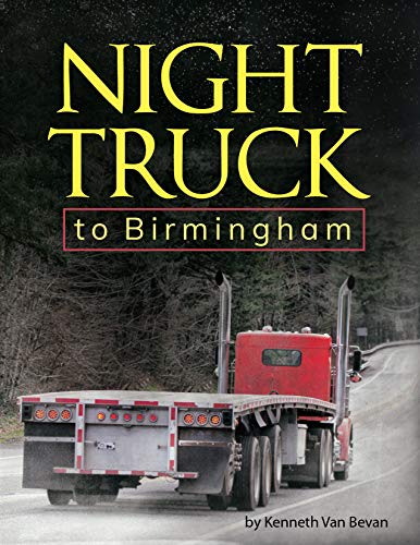Night Truck to Birmingham: an autobiography