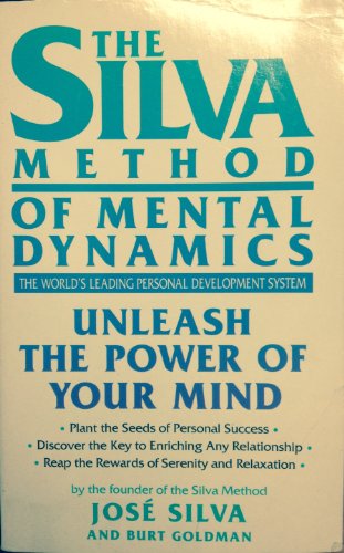 The Silva Method of Mental Dynamics 0006387810 Book Cover