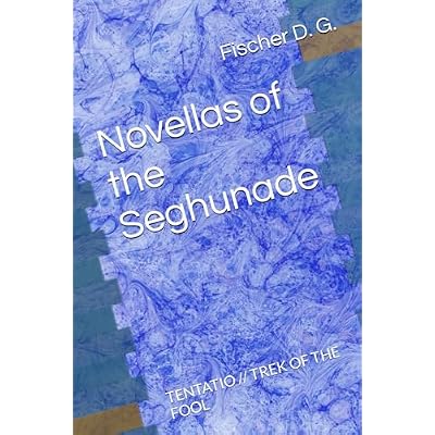 Novellas of the Seghunade